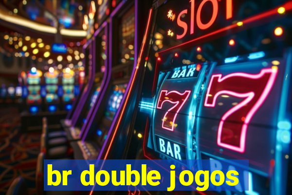 br double jogos